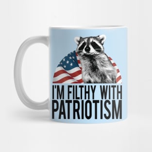 filthy with patriotism Mug